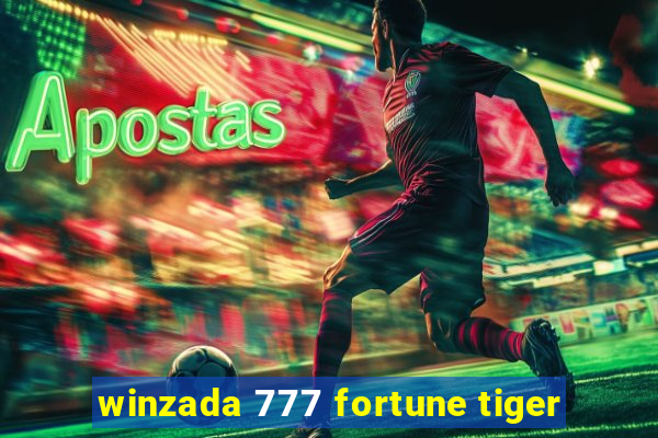 winzada 777 fortune tiger